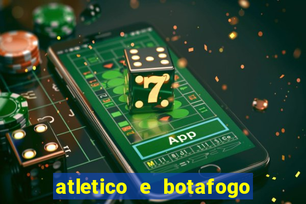 atletico e botafogo ao vivo radio